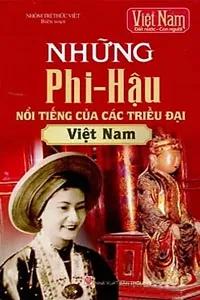 Sách nói Những Phi – Hậu Nổi Tiếng Của Các Triều Đại Việt Nam