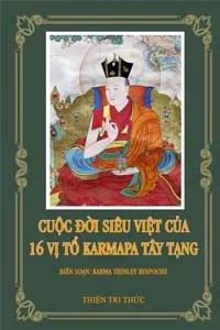 Sách nói Cuộc Đời Siêu Việt Của 16 Vị Tổ Karmapa Tây Tạng