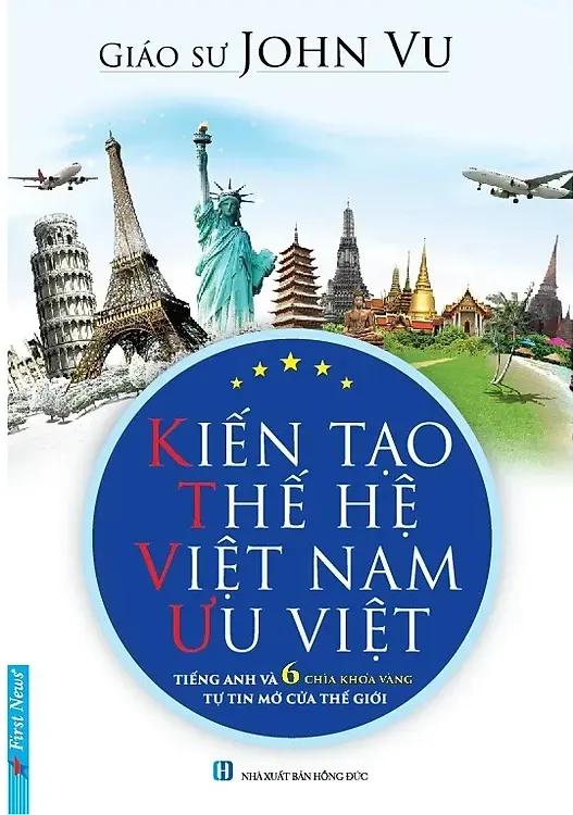 Kiến Tạo Thế Hệ Việt Nam Ưu Việt - Nguyên Phong