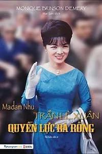 Sách nói Madam Nhu Trần Lệ Xuân Quyền Lực Bà Rồng