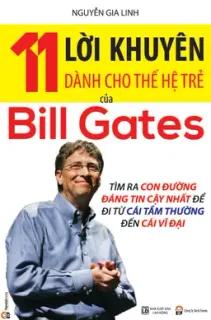 Sách nói 11 Lời Khuyên Dành Cho Thế Hệ Trẻ Của Bill Gates