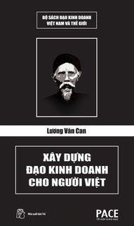 Sách nói Lương Văn Can, Xây Dựng Đạo Kinh Doanh Cho Người Việt