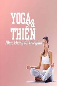 Sách nói Nhạc Thiền, Tập Yoga 1