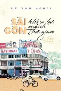 Sách nói Sài Gòn Khâu Lại Mảnh Thời Gian
