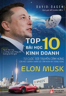 Elon Musk, Top 10 Bài Học Kinh Doanh