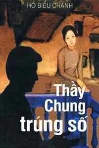 Thầy Chung Trúng Số